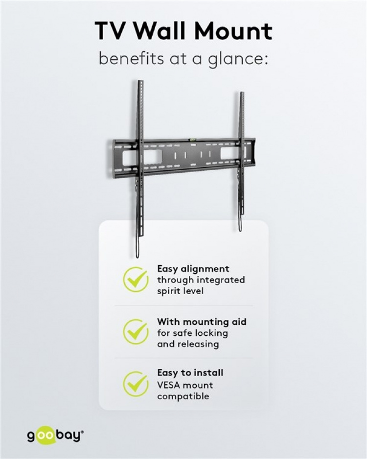 Goobay TV wall mount Pro FIXED (XL) for TVs from 43 to 100 inch (109-254 cm) to 75 kg Goobay TV wall mount Pro FIXED (XL) for TVs from 43 to 100 inch (109-254 cm) to 75 kg