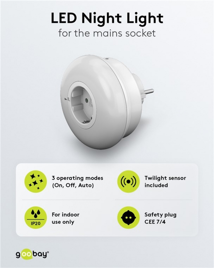 Goobay Plug-in LED Night Light with 3 operating modes (On, Off, Auto), automatic twilight sensor and safety socket (type F) Goobay Plug-in LED Night Light with 3 operating modes (On, Off, Auto), automatic twilight sensor and safety socket (type F)