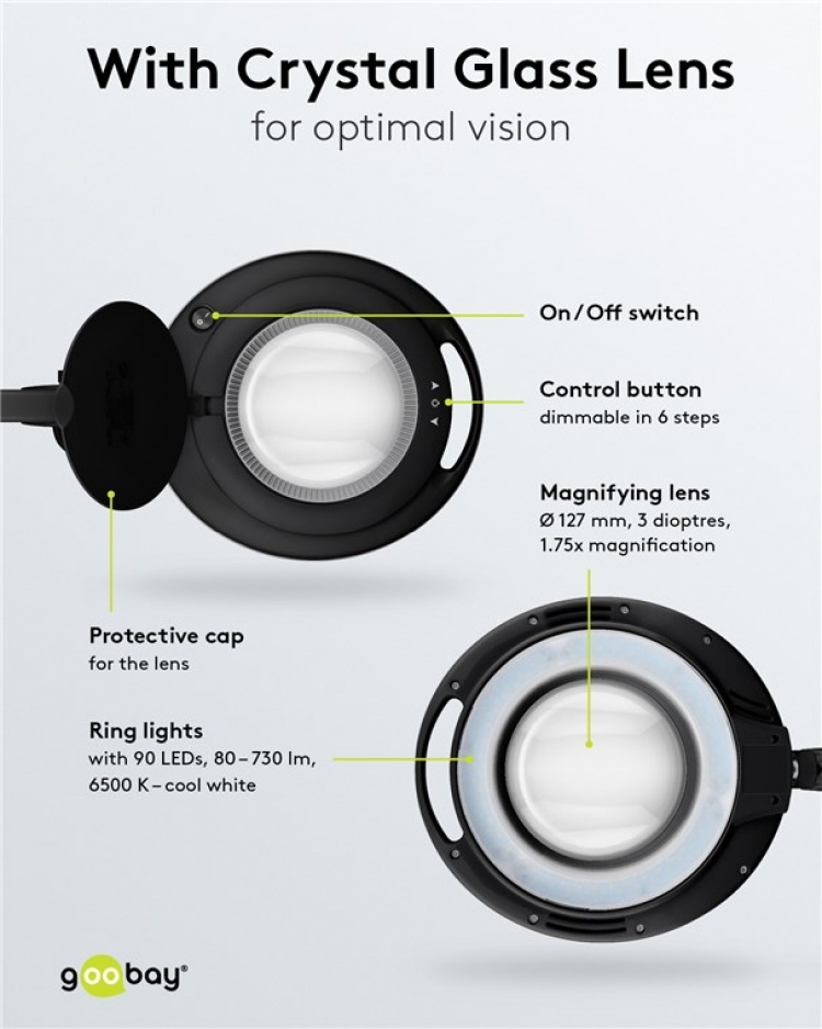 Goobay LED Magnifying Lamp with Clamp, 9 W, black 80-730 lm, dimmable, 127 mm crystal glass lens, 1.75x magnification, 3 dioptres Goobay LED Magnifying Lamp with Clamp, 9 W, black 80-730 lm, dimmable, 127 mm crystal glass lens, 1.75x magnification, 3 dioptres