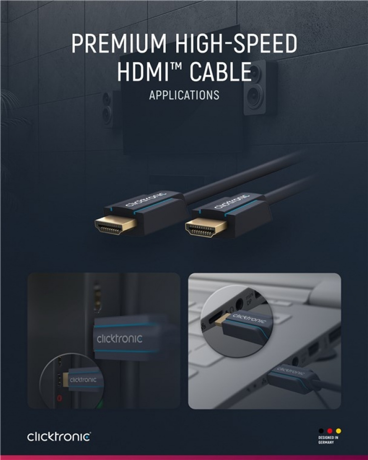ClickTronic Premium High Speed HDMI™ Cable with Ethernet Premium cable | 1x HDMI™ plug 1x HDMI™ plug | 1.5 m | UHD 4K @ 60 Hz ClickTronic Premium High Speed HDMI™ Cable with Ethernet Premium cable | 1x HDMI™ plug 1x HDMI™ plug | 1.5 m | UHD 4K @ 60 Hz