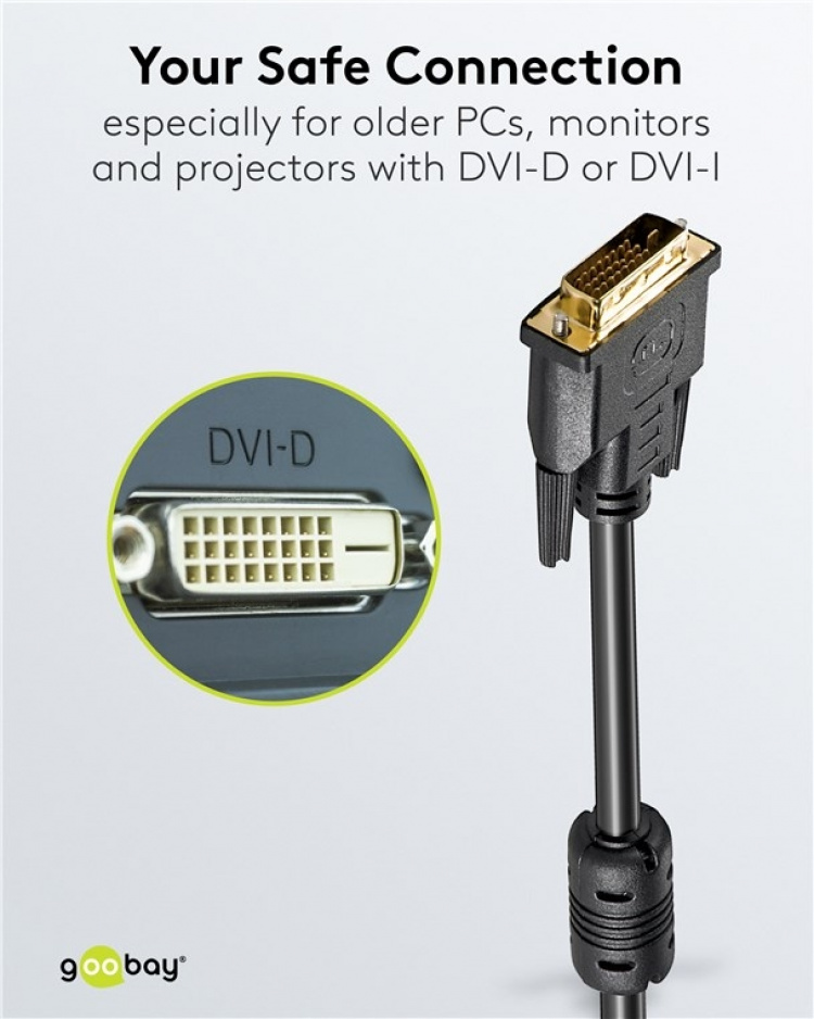 Goobay DVI-D Full HD Cable Dual Link, gold-plated DVI-D male Dual-Link (24+1 pin) > DVI-D male Dual-Link (24+1 pin), 1.8 m